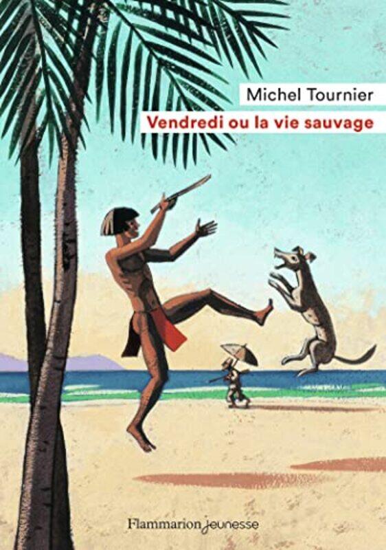 

Vendredi Ou La Vie Sauvage by Michel Tournier-Paperback