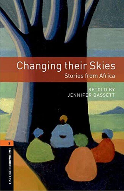 

Oxford Bookworms Library Level 2 Changing their Skies Stories from Africa by Carol Vorderman-Paperback