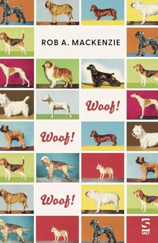 

Woof Woof Woof by Rob A Mackenzie-Paperback