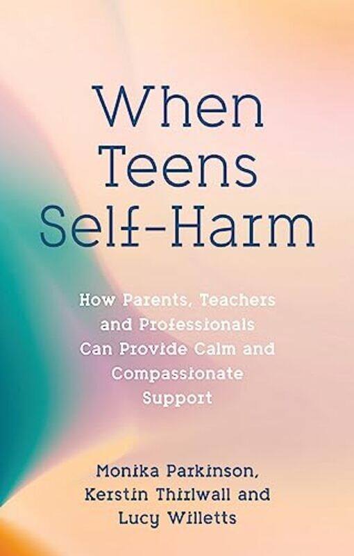 

When Teens SelfHarm by DK-Paperback