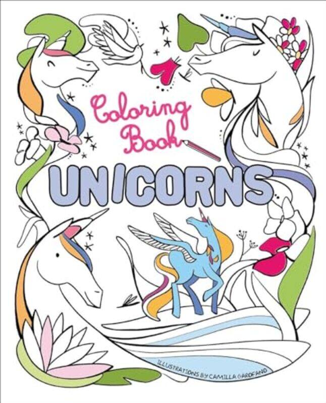 

Unicorns by Camilla Garofano-Paperback