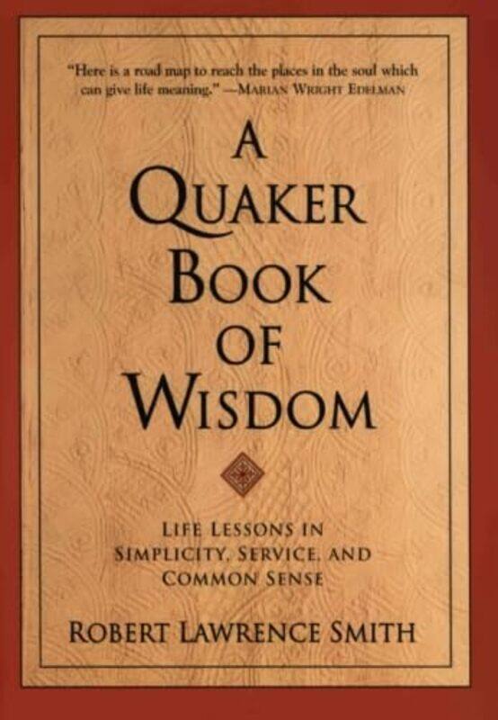 

Quaker Bk Of Wisdom By Smith Robert Lawrence - Paperback
