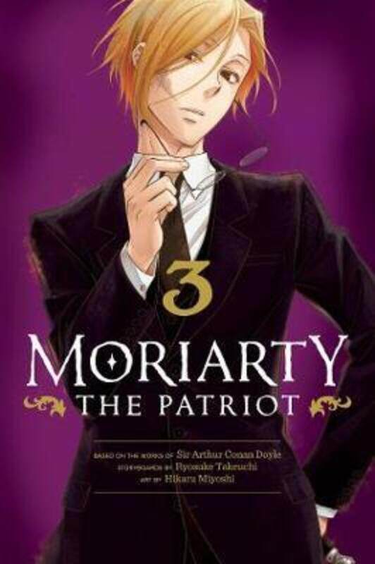 

Moriarty The Patriot, Vol. 3.paperback,By :Ryosuke Takeuchi