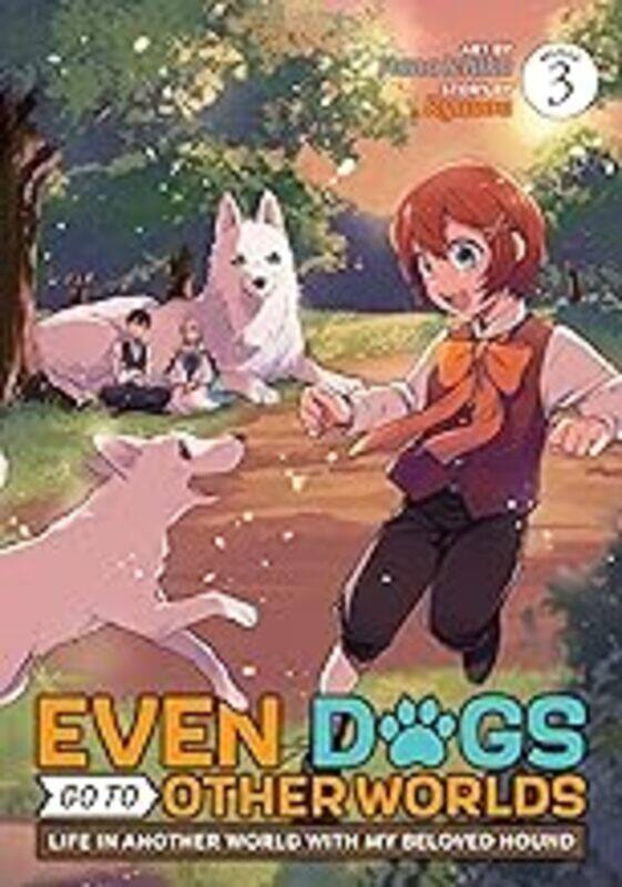 

Even Dogs Go To Other Worlds Life In V03 By V03 - Paperback