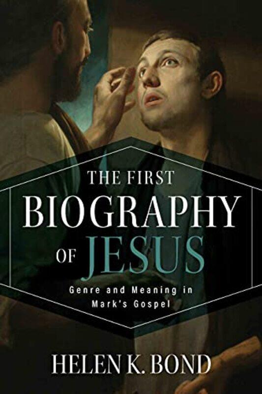 

The First Biography Of Jesus by BOND HELEN K-Hardcover