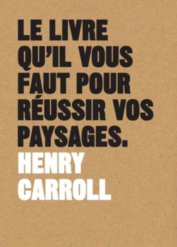 

Le livre qu'il vous faut pour reussir vos paysages