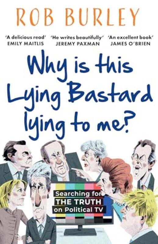 

Why Is This Lying Bastard Lying to Me-Paperback