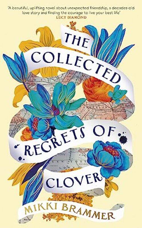 

The Collected Regrets of Clover by Mikki Brammer-Hardcover