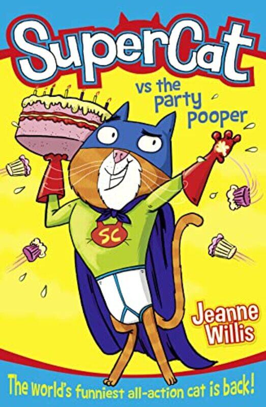 

Supercat vs The Party Pooper by Jeanne Willis-Paperback