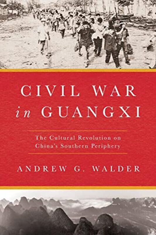 

Civil War in Guangxi by Andrew G Walder-Paperback