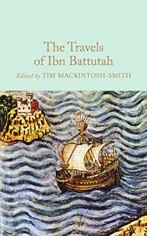 

The Travels of Ibn Battutah by Ibn Battutah-Hardcover