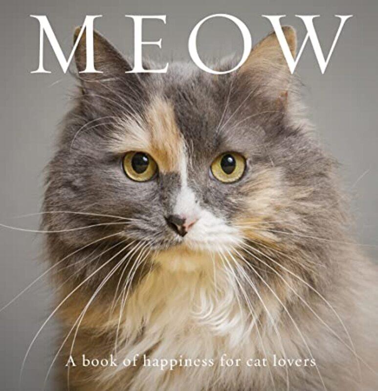 

Meow: A Book of Happiness for Cat Lovers,Hardcover,by:Jones, Anouska