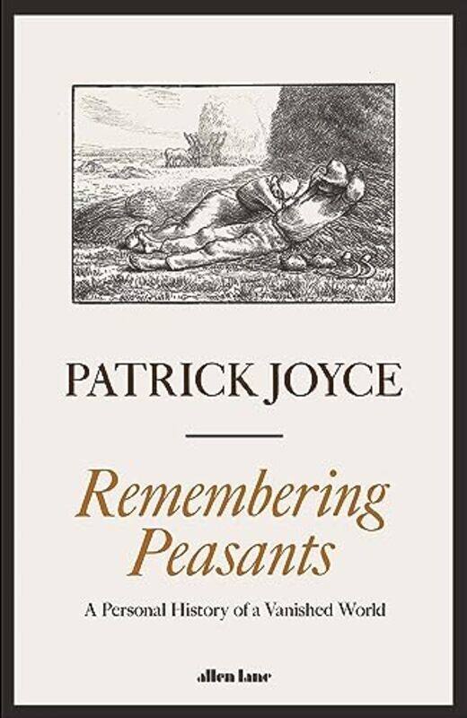 

Remembering Peasants by Patrick Joyce-Hardcover