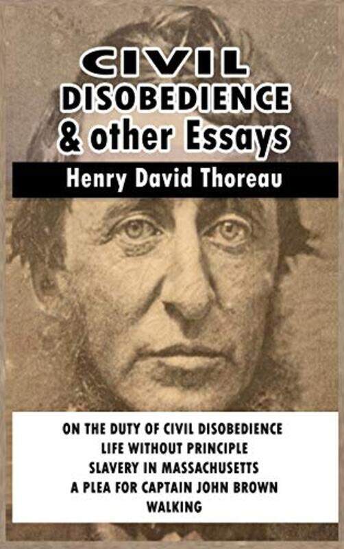 

Civil Disobedience And Other Essays by Thoreau, Henry David..Hardcover