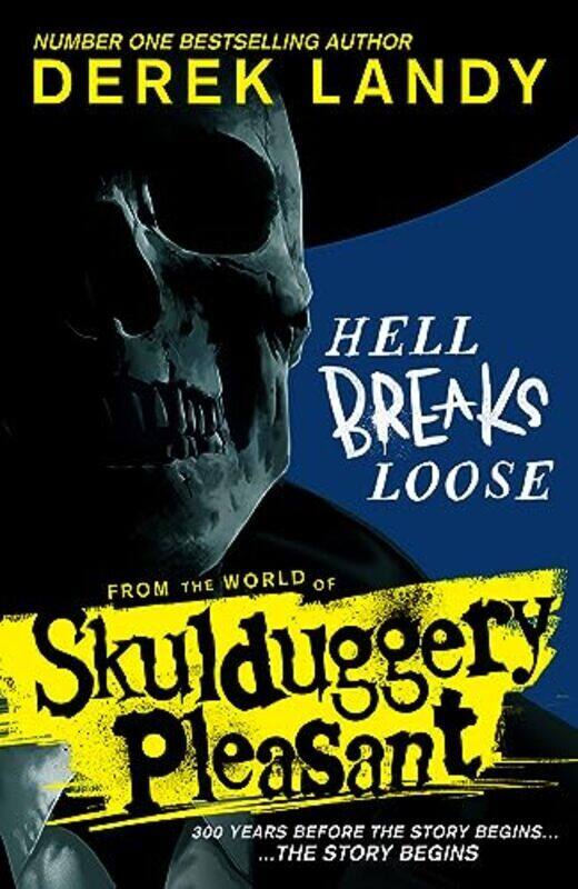 

Hell Breaks Loose by Derek Landy - Paperback