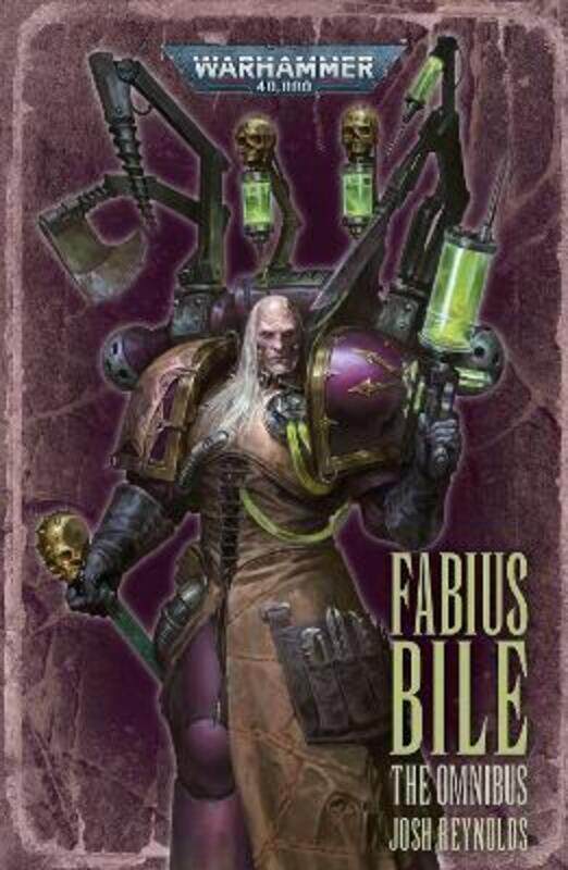 

Fabius Bile: The Omnibus