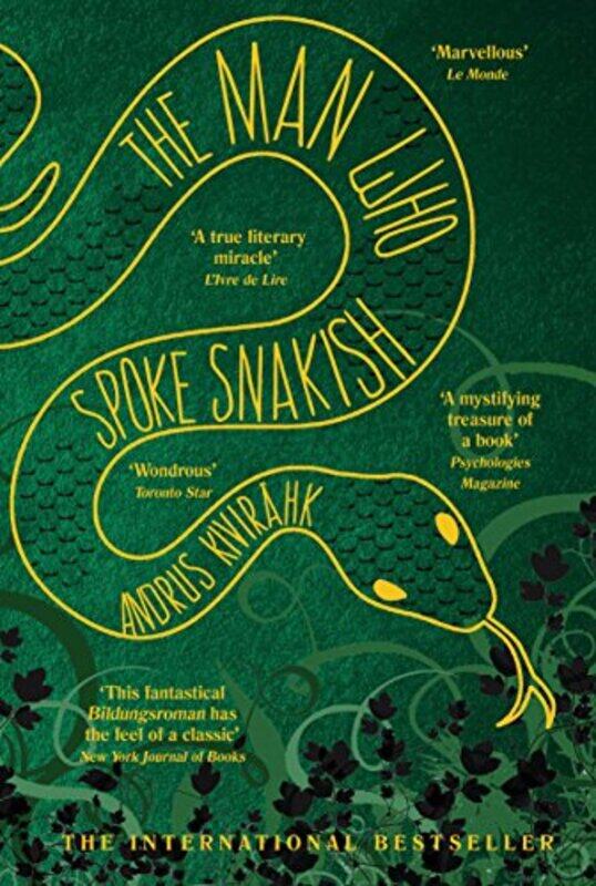 

The Man Who Spoke Snakish by Andrus KivirahkChristopher Moseley-Paperback