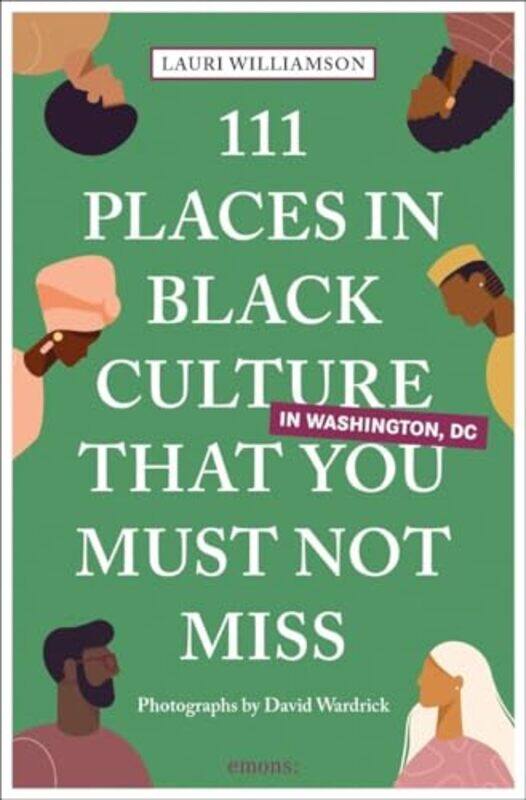 

111 Places In Black Culture In Washingto By Williamson Laurie - Paperback