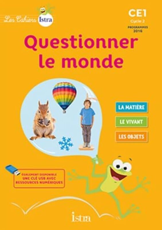 LES CAHIERS ISTRA QUESTIONNER LE MONDE CE1 ELEVE ED 2017 by FRITZ/VILARO - Paperback