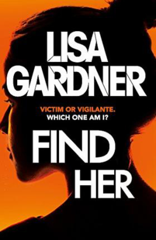 Find Her, Paperback Book, By: Lisa Gardner