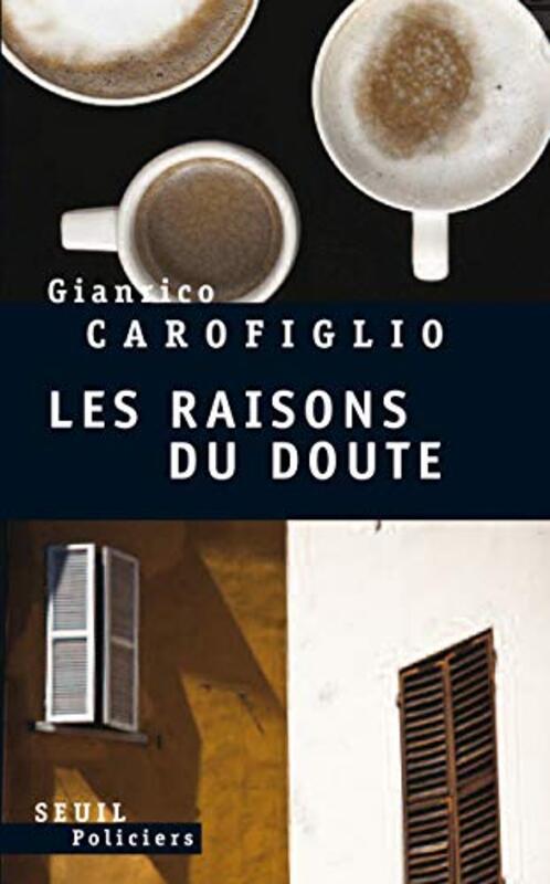 Les Raisons du doute,Paperback,By:Gianrico Carofiglio