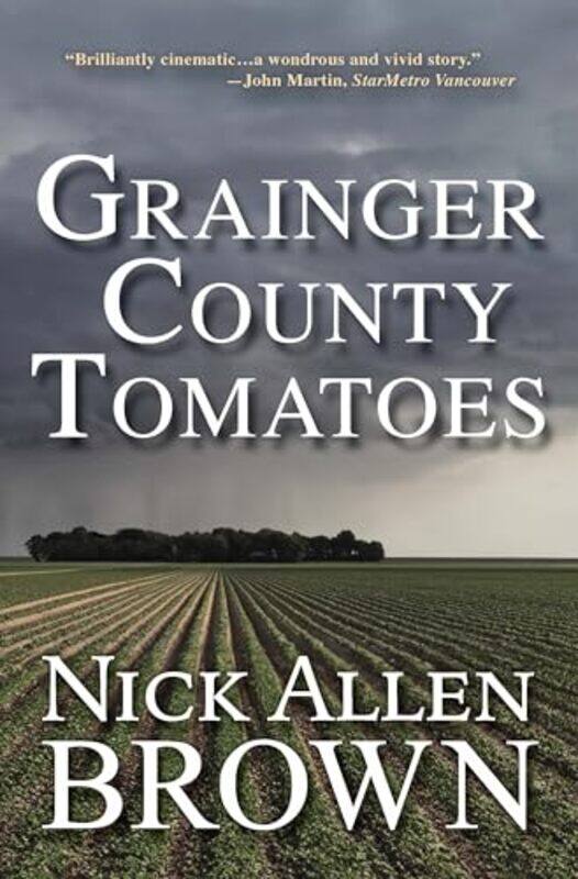 

Grainger County Tomatoes By Brown Nick Allen - Paperback