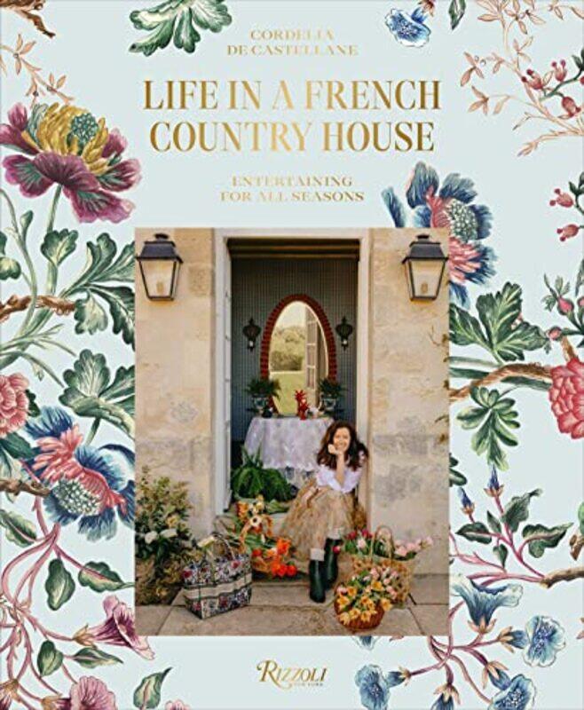 

Life In A French Country House by Susana Sampaio-Dias-Hardcover