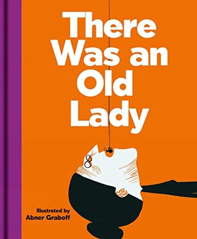 

There was an Old Lady by Abner GraboffAbner Graboff-Hardcover