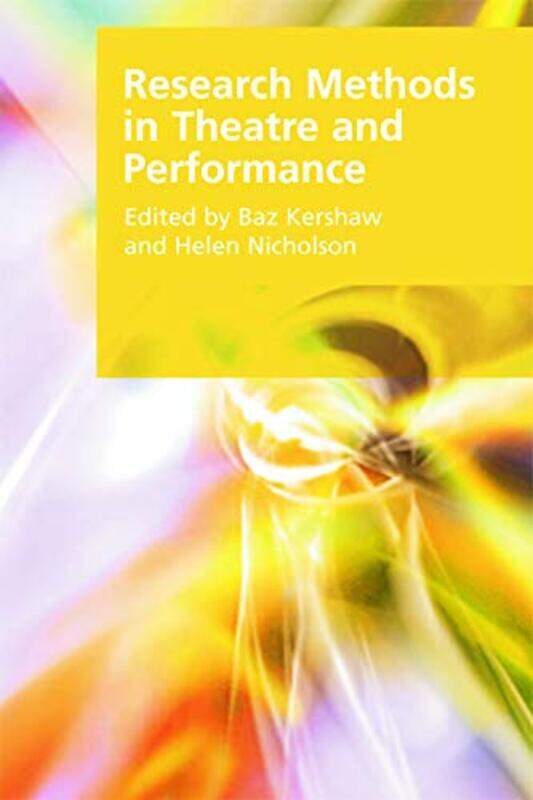 

Research Methods in Theatre and Performance by Claude Hopkins-Paperback