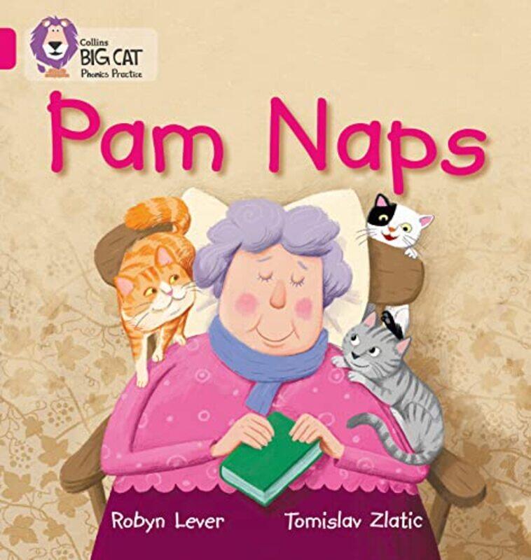 

Pam Naps Band 01Apink A Collins Big Cat Phonics by Lever, Robyn - Zlatic, Tomislav - Collins Big Cat-Paperback