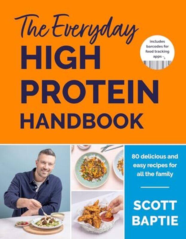 

Everyday High Protein Handbook by Scott Baptie , Hardcover