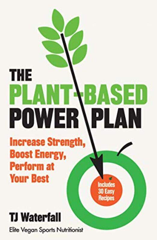 

The PlantBased Power Plan by TJ Waterfall-Paperback