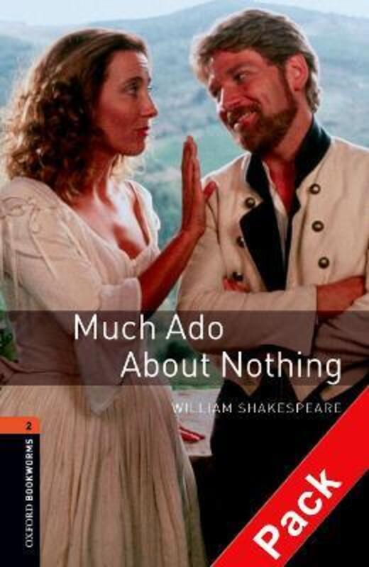 Oxford Bookworms Library: Level 2:: Much Ado About Nothing Playscript audio CD pack.paperback,By :Shakespeare, William