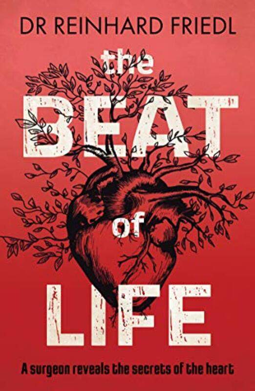 

The Beat of Life by Reinhard Friedl-Hardcover
