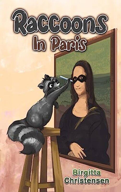 

Raccoons In Paris by Birgitta Christensen-Hardcover