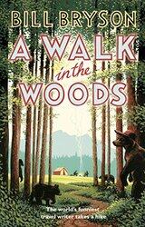 A Walk In The Woods by Bill Bryson-Paperback