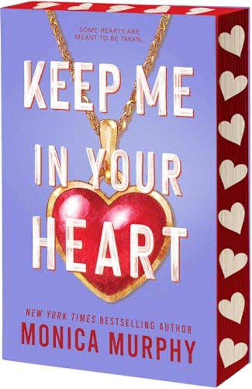 

Keep Me In Your Heart, Paperback by Murphy, Monica