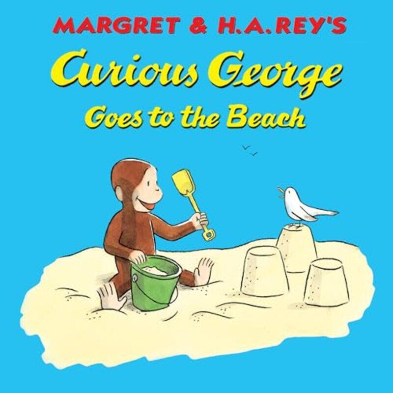 

Curious George Goes to the Beach by H A ReyMargret ReyAlan J Shalleck-Paperback