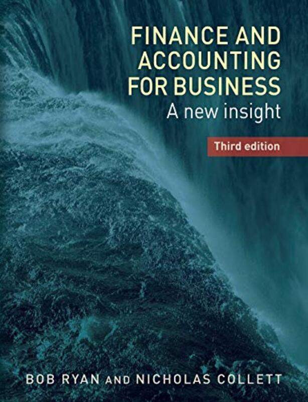 

Finance and Accounting for Business by Bob RyanNicholas Collett-Paperback