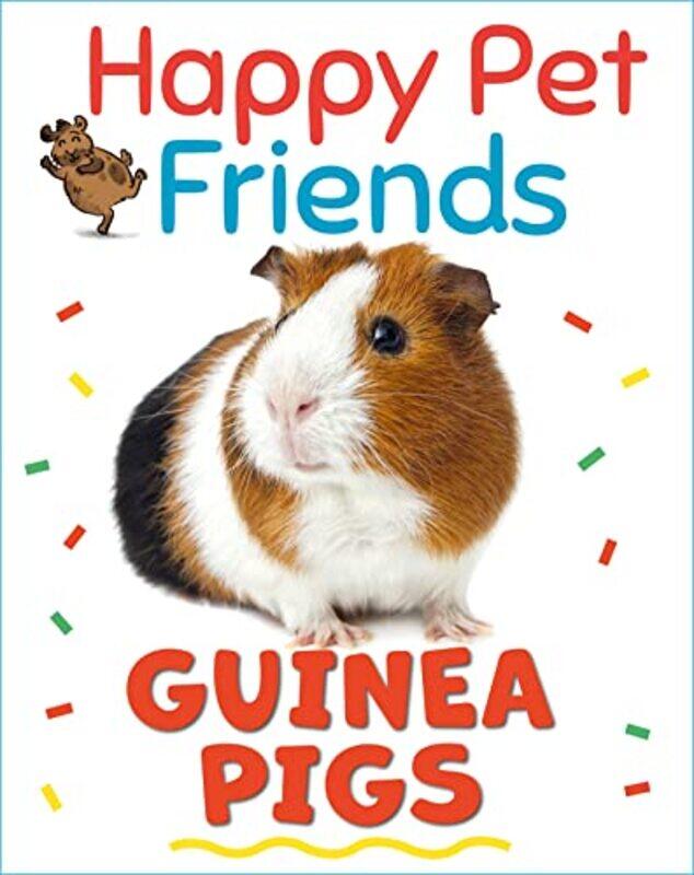

Happy Pet Friends Guinea Pigs by Robert CannonJames Cannon-Paperback