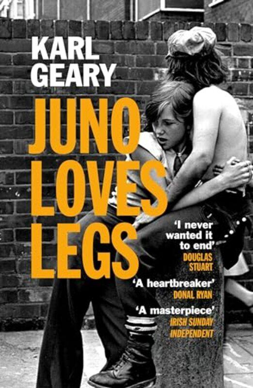 

Juno Loves Legs by Karl Geary-Paperback