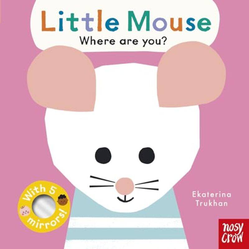

Baby Faces Little Mouse Where Are You By Trukhan, Ekaterina - Paperback