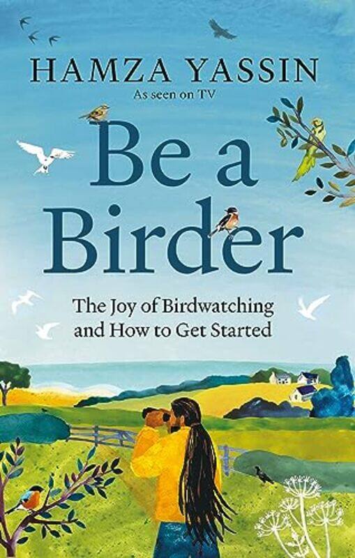 

Be a Birder by Edward BiddulphStuart ForemanChristopher HaydenCynthia PooleKirsty Smith-Hardcover