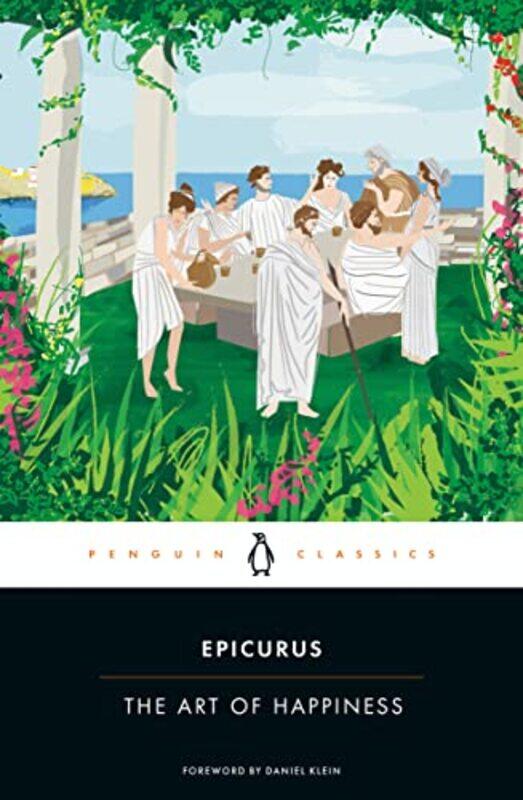 

The Art Of Happiness By Epicurus Paperback