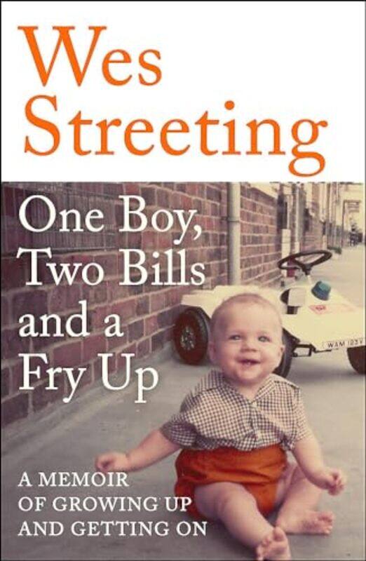 

One Boy, Two Bills and a Fry Up by Wes Streeting -Paperback