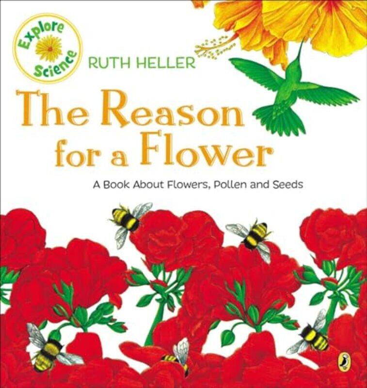 

The Reason for a Flower by Ruth Heller-Paperback