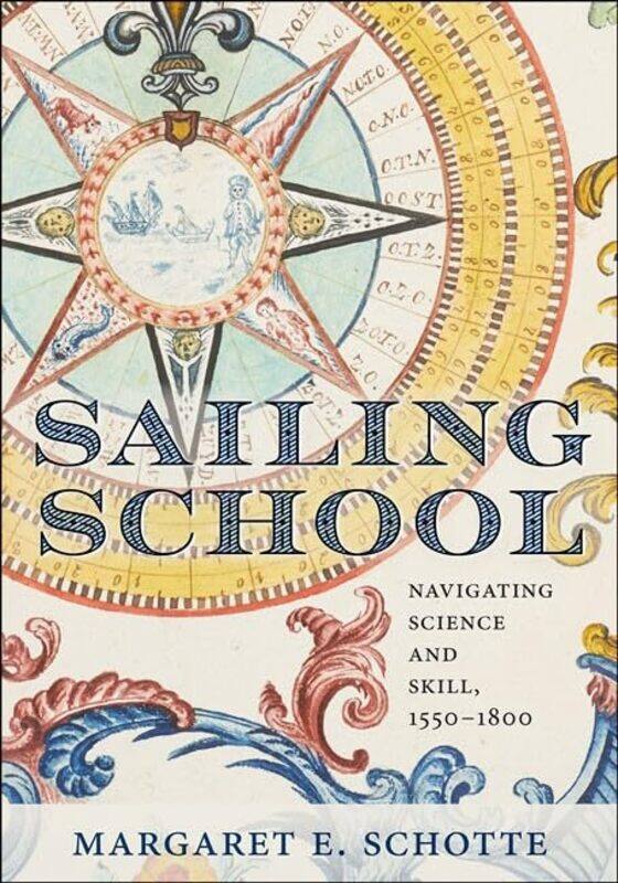 

Sailing School by Margaret E Schotte-Hardcover
