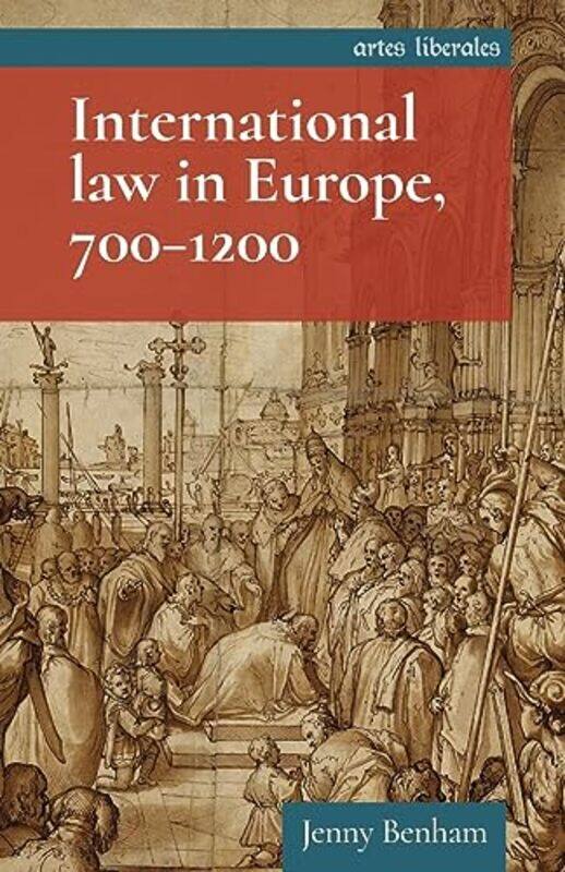 

International Law In Europe 7001200 By Jenny Benham...Paperback