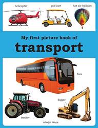 My first picture book of Transport: Picture Books for Children