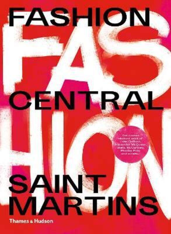 

Fashion Central Saint Martins.paperback,By :Blackman Cally